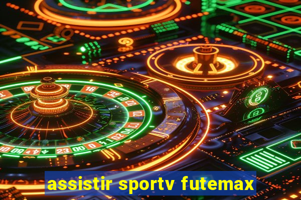 assistir sportv futemax